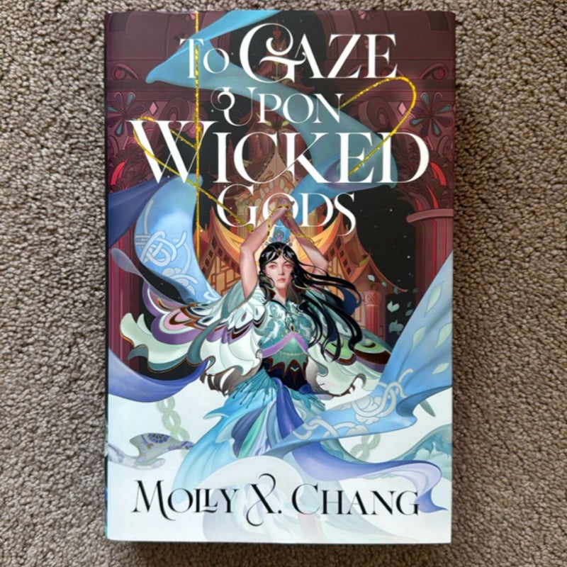 To Gaze Upon Wicked Gods 