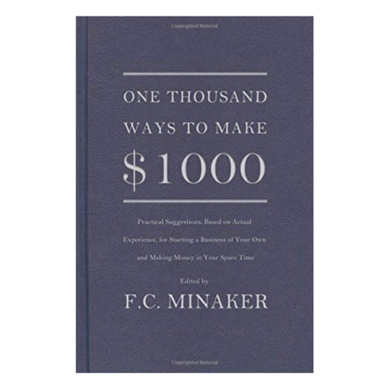 One Thousand Ways to Make $1000