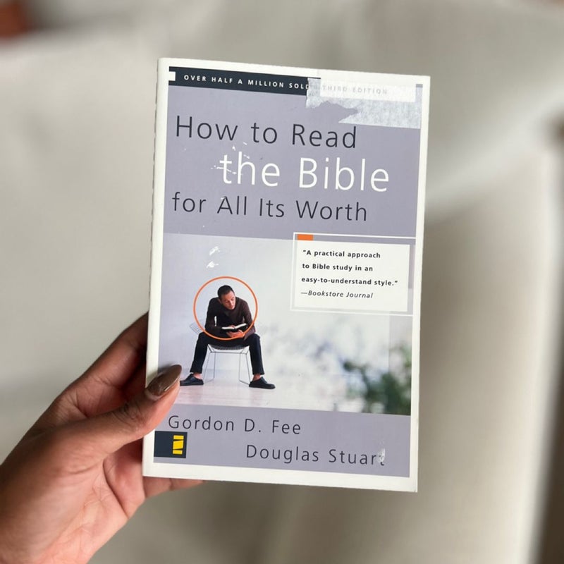 How to Read the Bible for All Its Worth