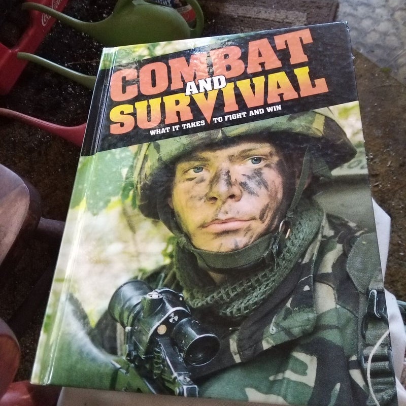 Combat and Survival