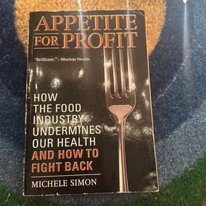 Appetite for Profit