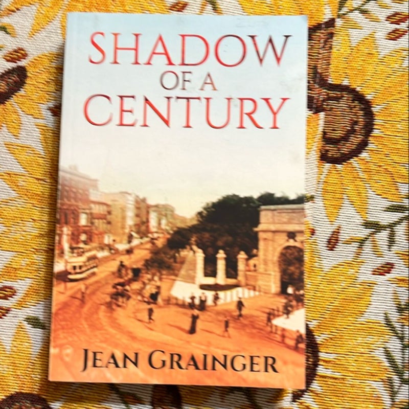 Shadow of a Century