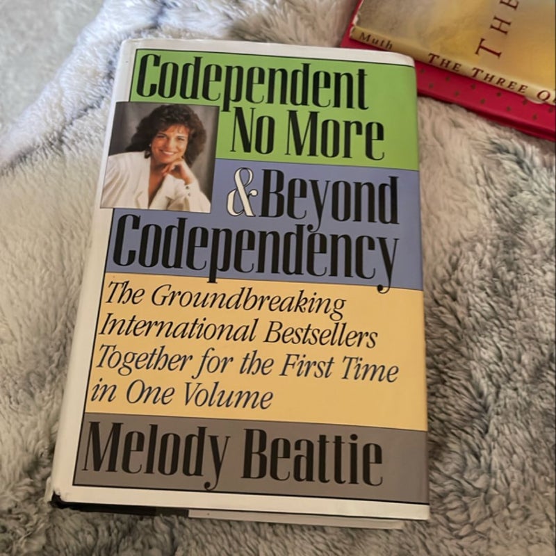 Codependent No More and Beyond Codependency