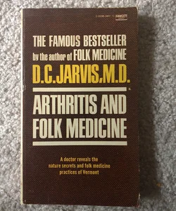 Arthritis and folk medicine Arthritis and folk medicine
