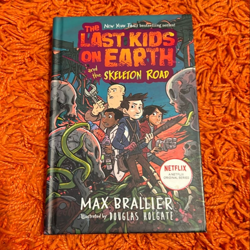 The Last Kids on Earth and the Skeleton Road