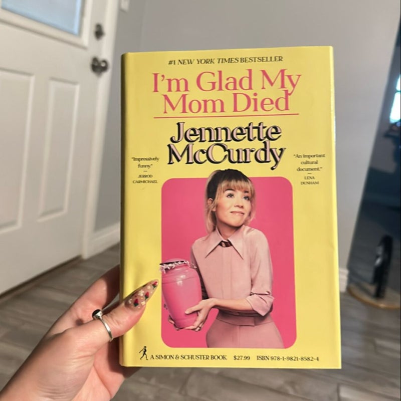 I'm Glad My Mom Died (signed)