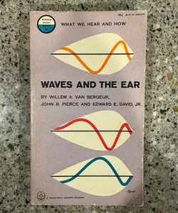 Waves and the Ear