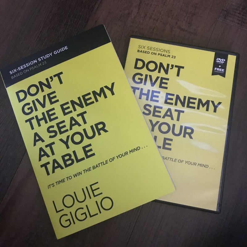 Don't Give the Enemy a Seat at Your Table Study Guide with DVD