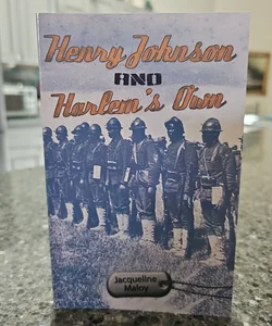 Henry Johnson and Harlem's Own