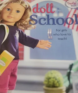 American girl. Doll school