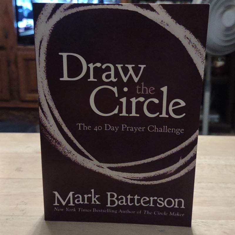 The Circle Maker by Mark Batterson, Paperback