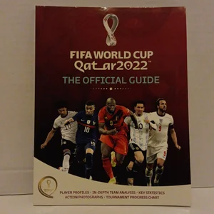 FIFA World Cup Qatar 2022: the Official Guide