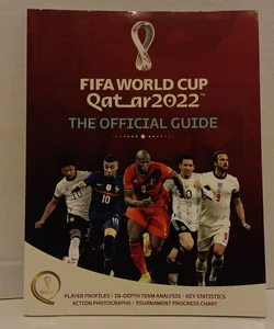 FIFA World Cup Qatar 2022: the Official Guide