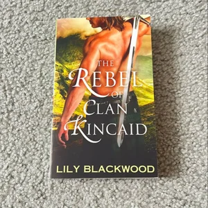 The Rebel of Clan Kincaid