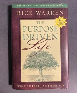 The Purpose Driven Life