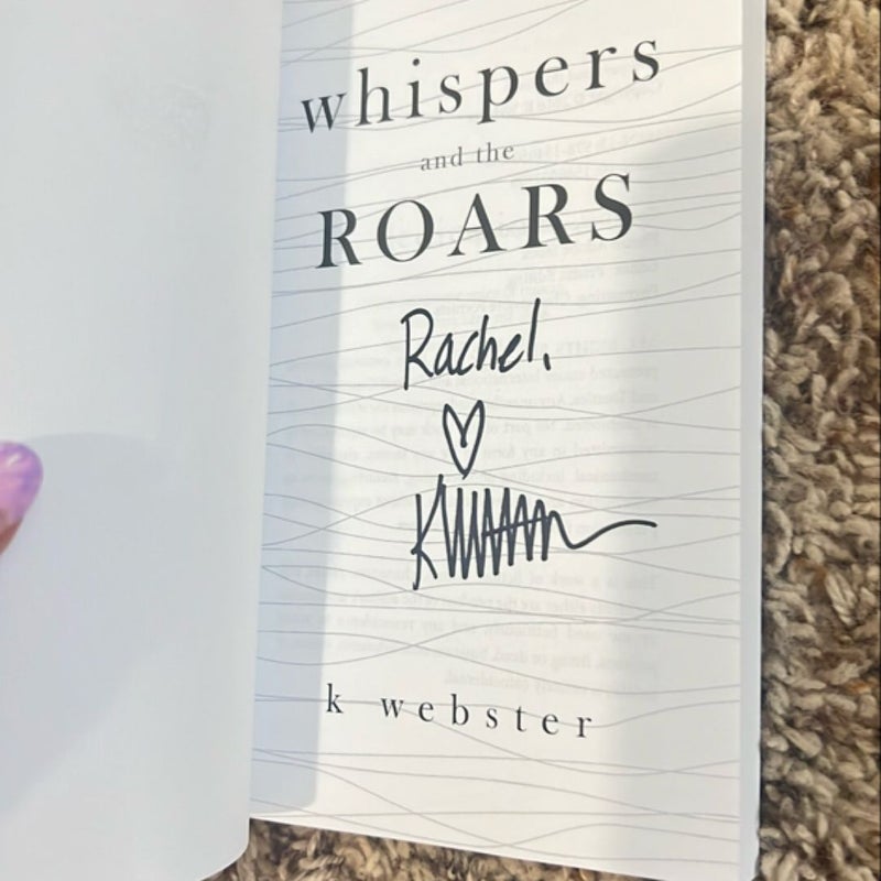 Whispers and the Roars (SIGNED)