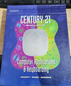 Century 21 Computer Applications and Keyboarding