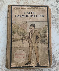 RALPH RAYMONDS HEIR