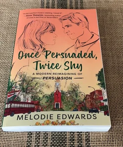 Once Persuaded, Twice Shy