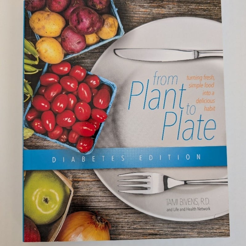 From Plant to Plate Diabetes Edition 