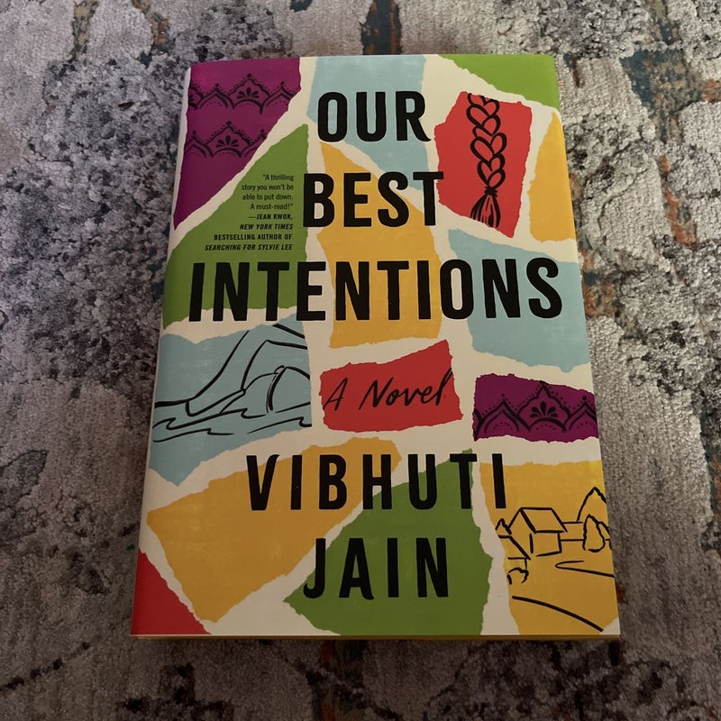 Our Best Intentions