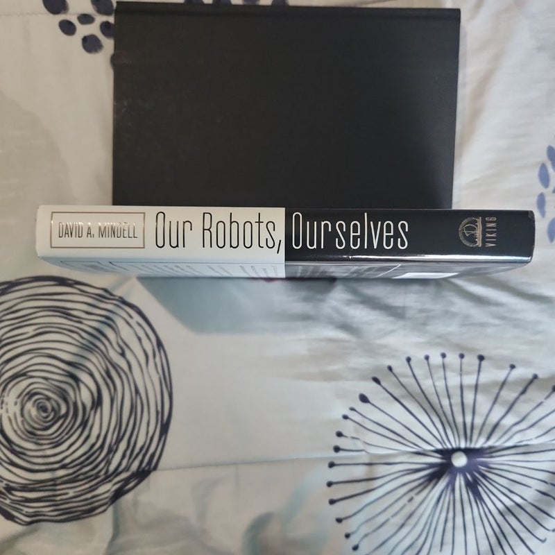 Our Robots, Ourselves