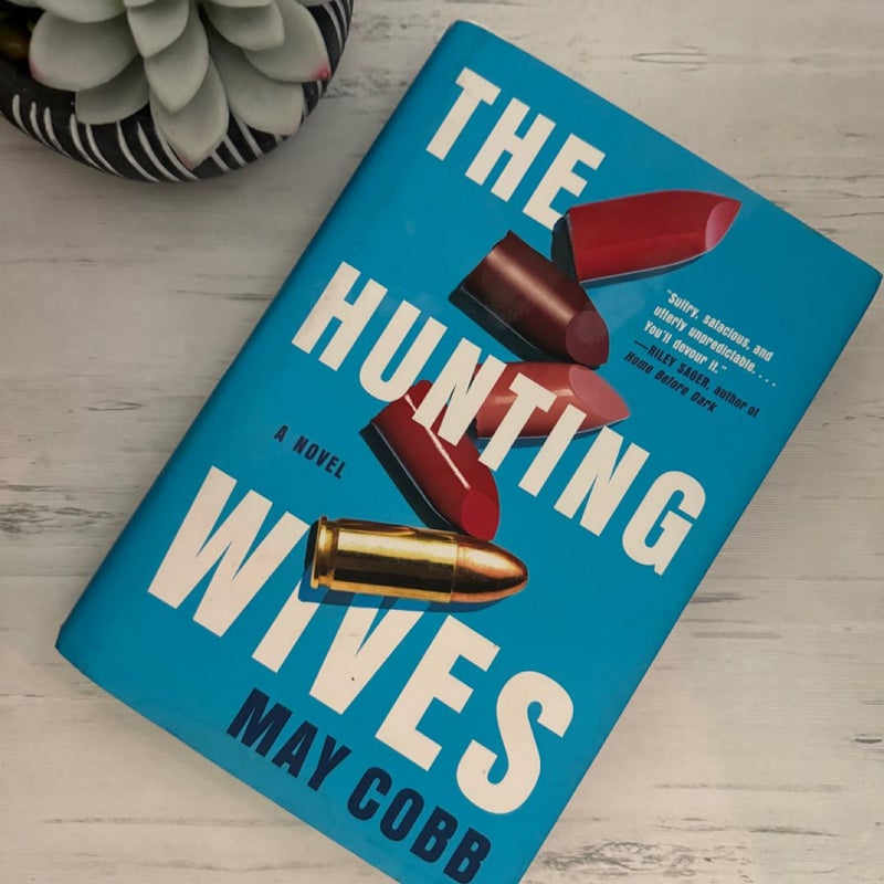 The Hunting Wives