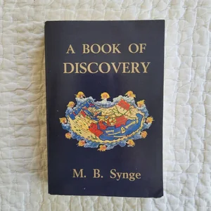 A Book of Discovery (Yesterday's Classics)