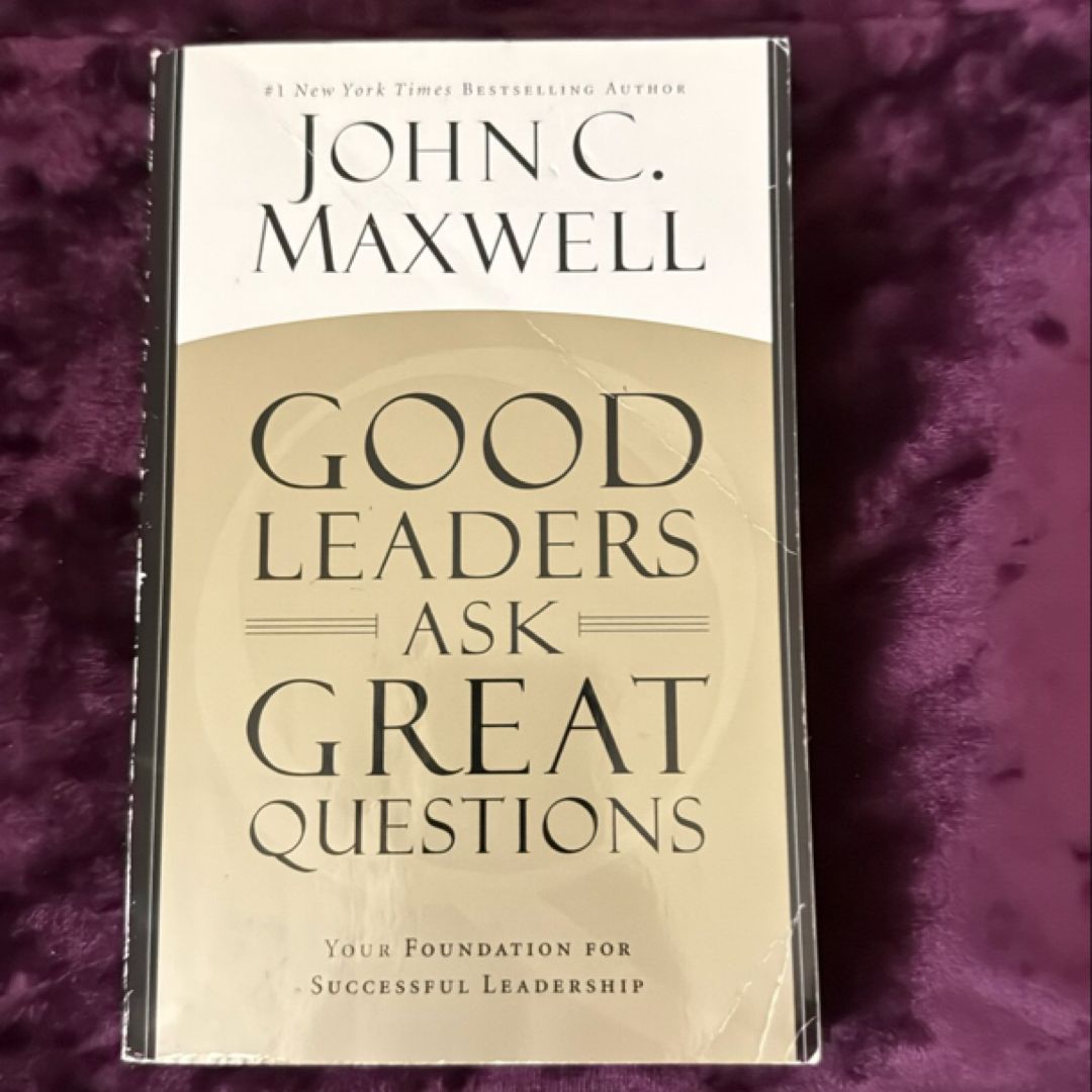 Good Leaders Ask Great Questions