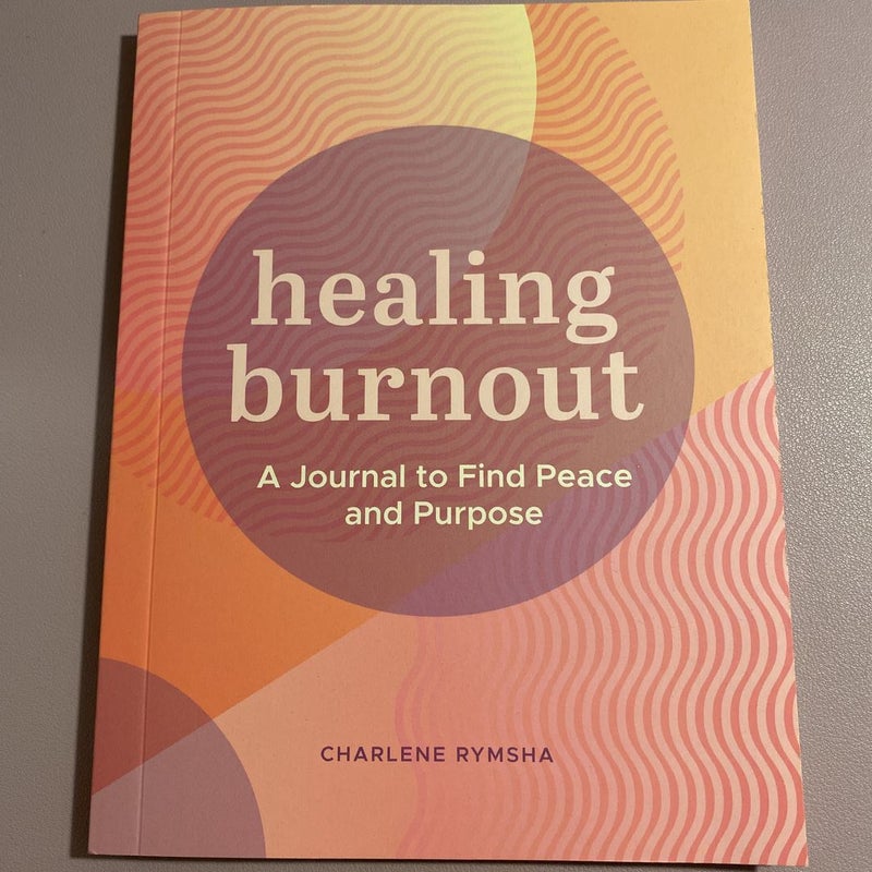 Healing Burnout