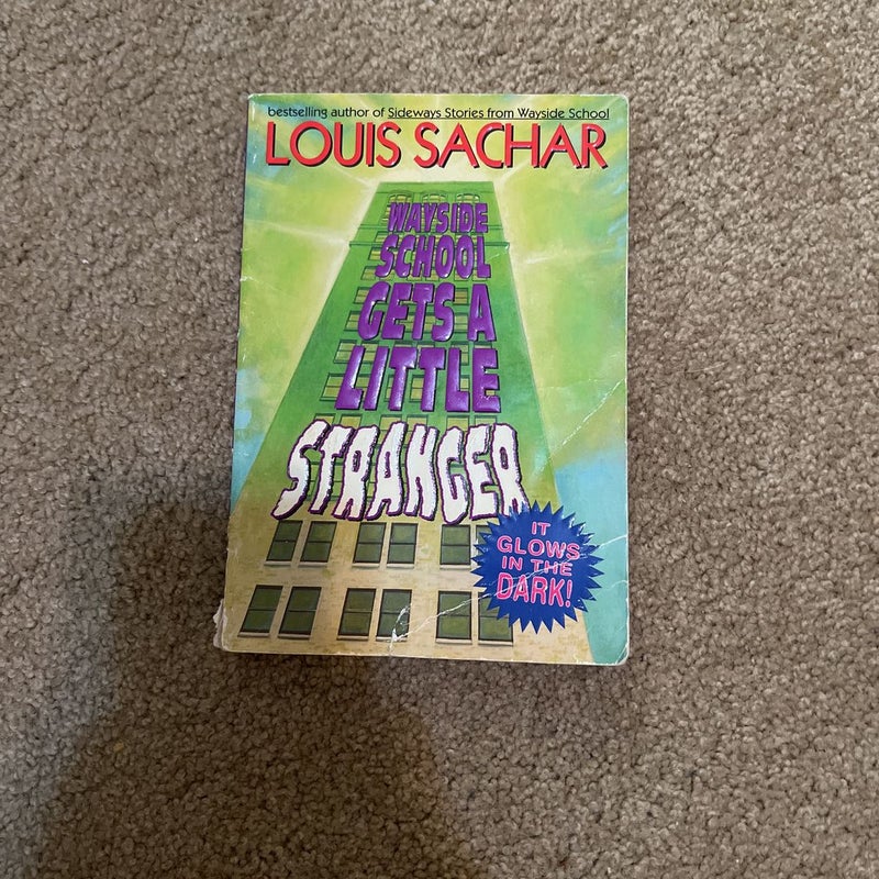 Wayside School Gets a Little Stranger - by Louis Sachar (Hardcover)