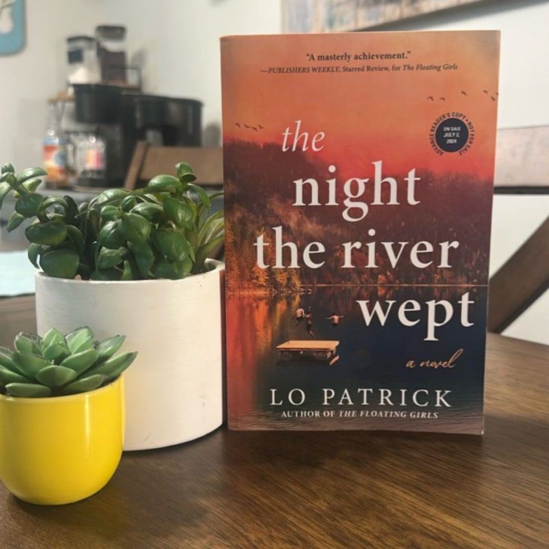 The Night the River Wept