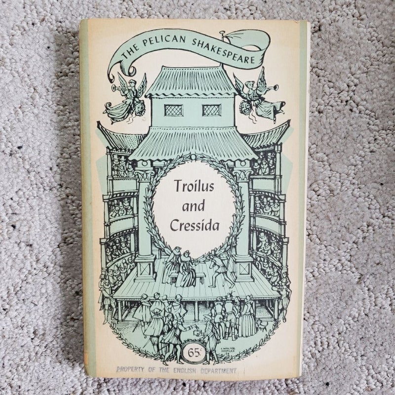 Troilus and Cressida (Pelican Shakespeare Edition, 1963)