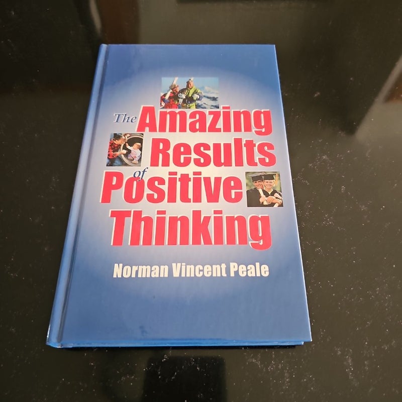 The Amazing Results of Positive Thinking