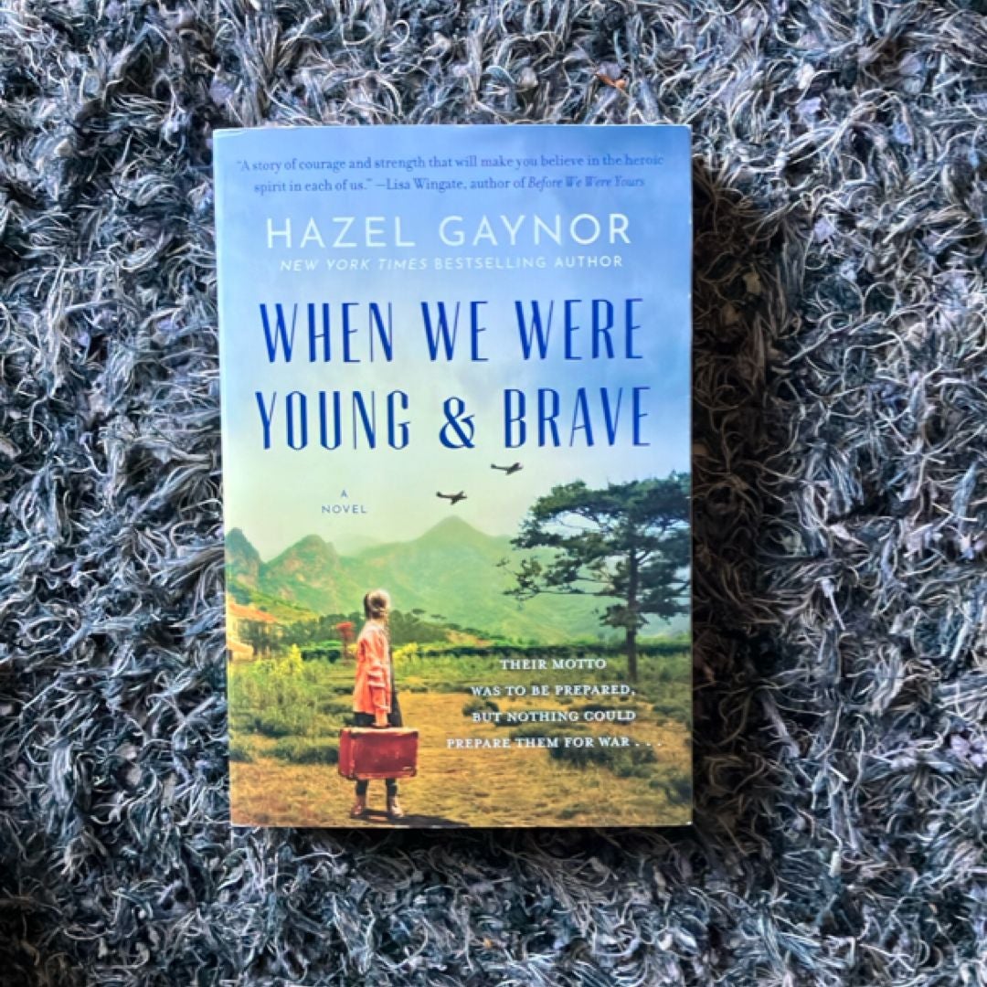 When We Were Young and Brave