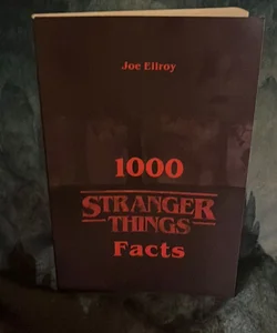 1000 Stranger Things Facts