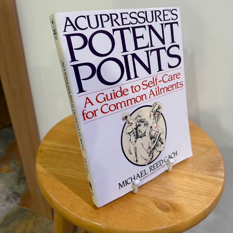 Acupressure's Potent Points