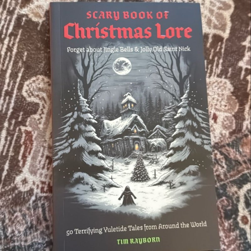 Scary Book of Christmas Lore