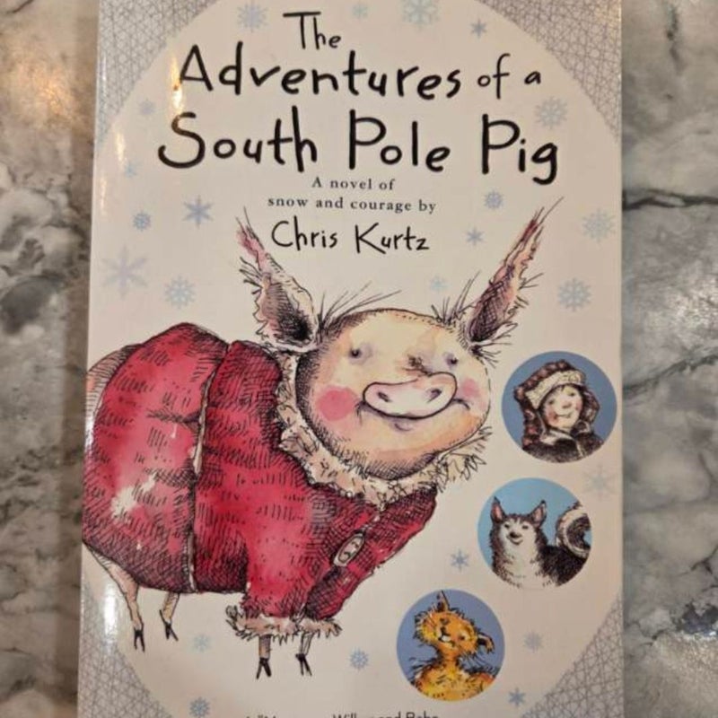 The Adventures of a South Pole Pig