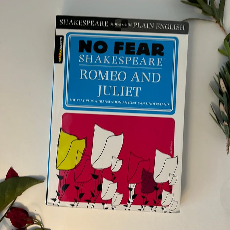 Romeo and Juliet (No Fear Shakespeare)