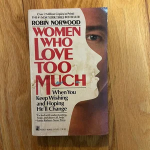 Women Who Love Too Much