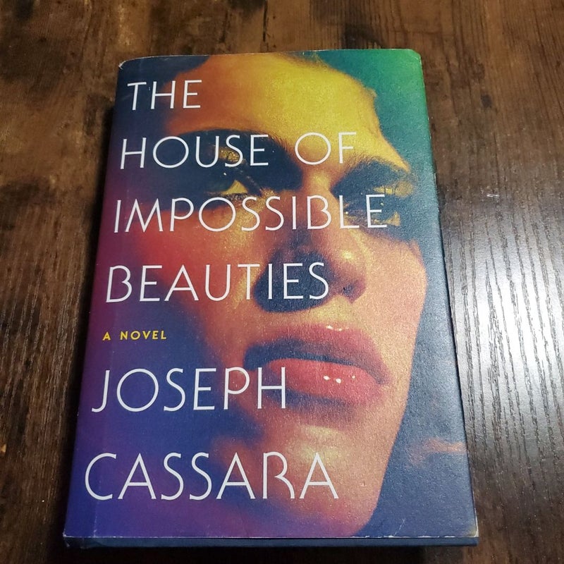 The House of Impossible Beauties