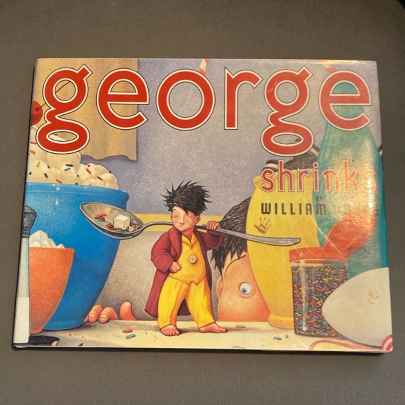 George Shrinks