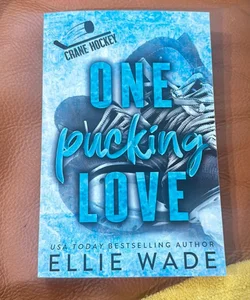 One Pucking Love (SIGNED)