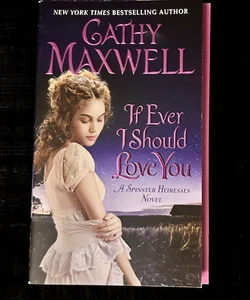 If Ever I Should Love You (Signed)