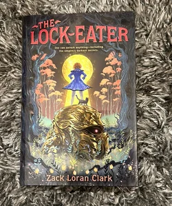 The Lock-Eater