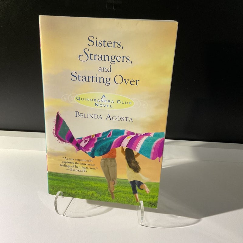 Sisters, Strangers, and Starting Over