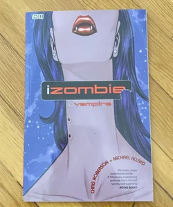 IZombie Vol. 2: UVampire