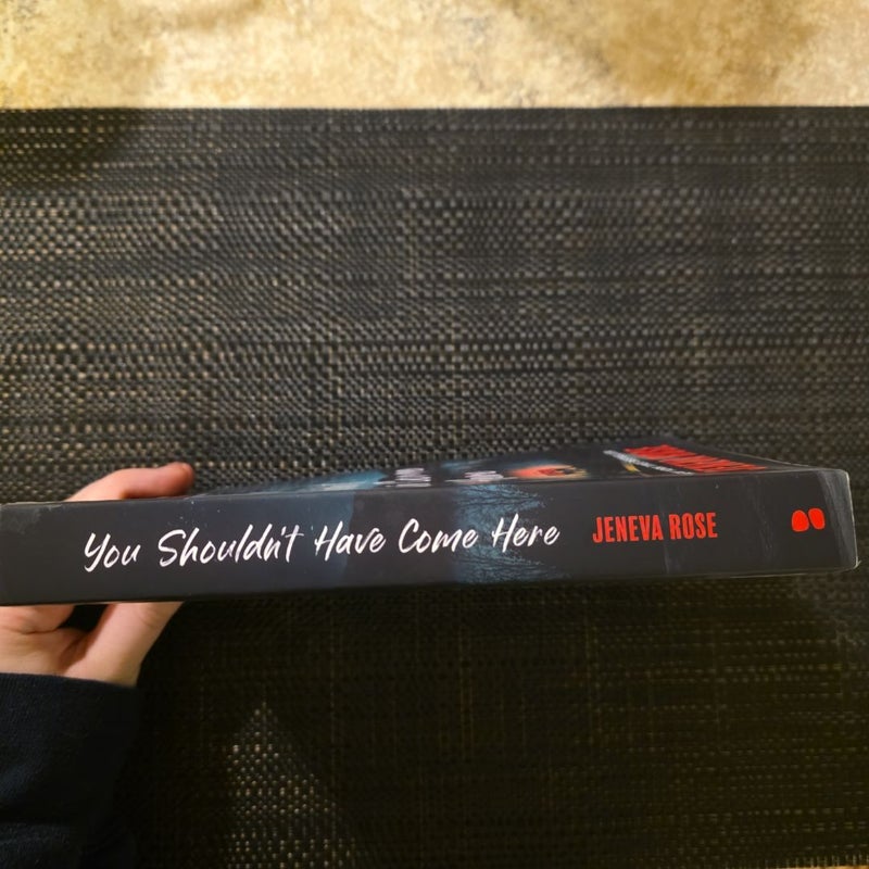 You Shouldn't Have Come Here 