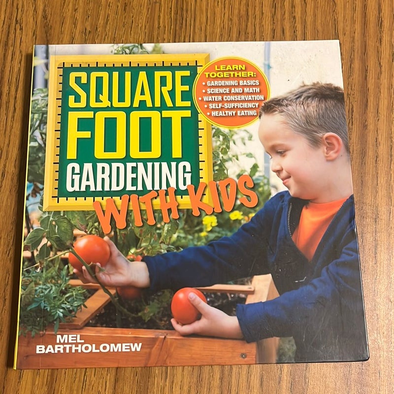 Square Foot Gardening with Kids